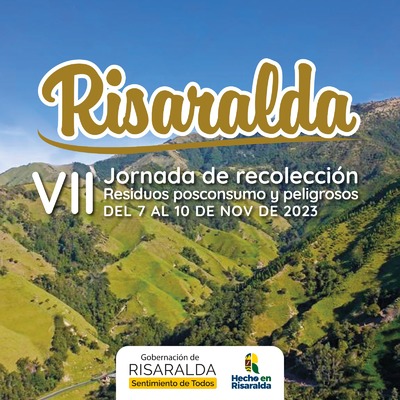 VII jornada de recolección de residuos posconsumo y peligrosos en Risaralda